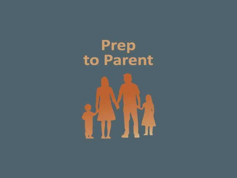 Prep to Parent